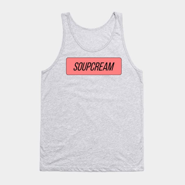 Soupcream design Tank Top by Eddywow